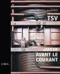Tsv ; Juste Avant Le Courant - Preview