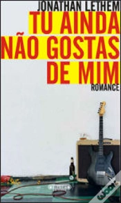Capa do artigo Tu Ainda Não Gostas de Mim