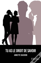 Tu As Le Droit De Savoir