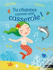 Capa do artigo Tu Chantes Comme Une Casserole !