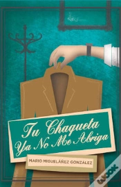 Capa do artigo Tu Chaqueta Ya No Me Abriga