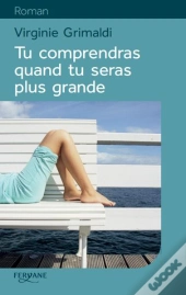 Tu Comprendras Quand Tu Seras Plus Grande