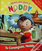 Tu Consegues, Noddy!