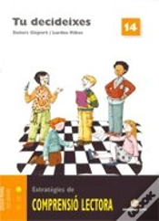 Capa do artigo Tu Decideixes. Quadern De Comprensió Lectora 14