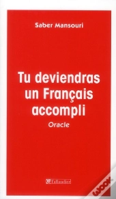 Tu Deviendras Un Francais Accompli