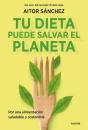 Tu Dieta Puede Salvar El Planeta - Preview