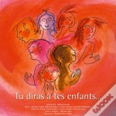 Tu Diras À Tes Enfants