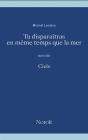 Tu Disparaîtras En Meme Temps Que La Mer : Ciels - Preview