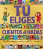 Tú Eliges - Cuentos De Hadas. Una Historia Nueva Cada Vez. ¿Cuál Es La Tuya? - Preview