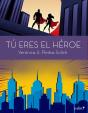 Tú Eres El Héroe - Preview
