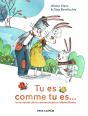 Tu Es Comme Tu Es... - Preview