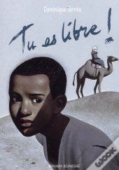 Tu Es Libre !