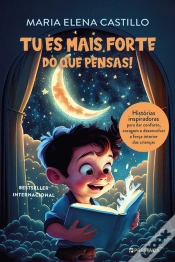 Capa do artigo Tu És Mais Forte do que Pensas!