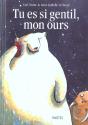 Tu Es Si Gentil, Mon Ours - Preview