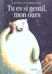 Tu Es Si Gentil, Mon Ours