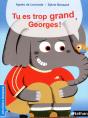 Tu Es Trop Grand  Georges - Preview