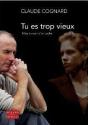 Tu Es Trop Vieux ; Ou Mise À Mort D'Un Cadre - Preview