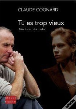 Capa do artigo Tu Es Trop Vieux ; Ou Mise À Mort D'Un Cadre