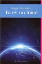 Tu Es Un Initie - Preview