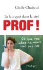 Tu Fais Quoi Dans La Vie ? Prof ! - Preview