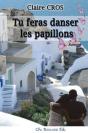 Tu Feras Danser Les Papillons - Preview