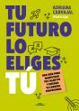 Tu Futuro Lo Eliges Tu - Preview