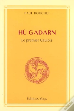 Capa do artigo Tu Gadarn ; Le Premier Gaulois Quand Les Celtes Et Les Gaulois Firent Alliance