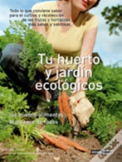Capa do artigo Tu Huerto Y Jardín Ecológicos