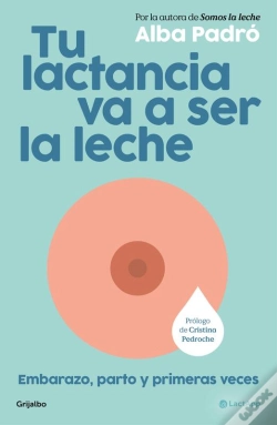 Capa do artigo Tu Lactancia Va A Ser La Leche
