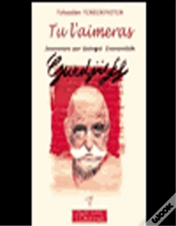 Capa do artigo Tu L'Aimeras - Souvenirs Sur Georgii Ivanovitch Gurdjieff