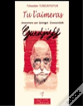 Tu L'Aimeras - Souvenirs Sur Georgii Ivanovitch Gurdjieff