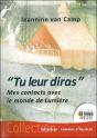 Tu Leur Diras" - Mes Contacts Avec Le Monde De Lumieres - Preview