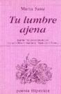 Tu Lumbre Ajena - Preview