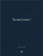 Tu Me Loves ? - Preview