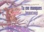 Tu Me Manques Beaucoup - Preview