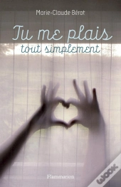 Tu Me Plais Tout Simplement