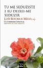 Tu me seduziste e eu deixei-me seduzir - Preview