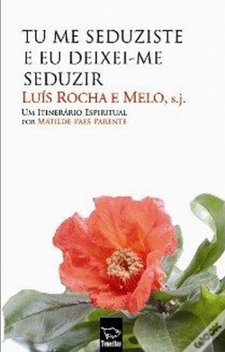 Capa do artigo Tu me seduziste e eu deixei-me seduzir
