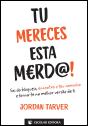 Tu Mereces Esta M€rd@! - Preview