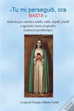 Capa do artigo Tu Mi Perseguiti, Ora Basta