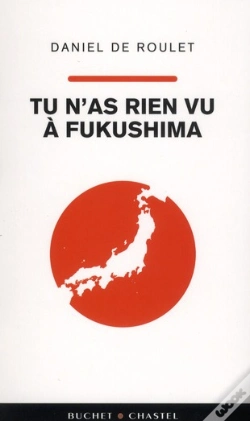Capa do artigo Tu N'As Rien Vu A Fukushima