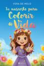 Tu Nasceste para Colorir a Vida - Preview