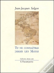 Capa do artigo Tu Ne Connaîtras Jamais Les Mayas