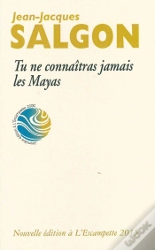 Capa do artigo Tu Ne Connaîtras Jamais Les Mayas