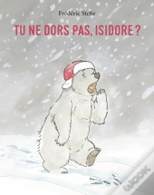 Tu Ne Dors Pas, Isidore ?