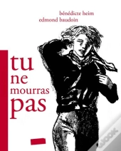 Tu Ne Mourras Pas