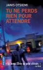 Tu Ne Perds Rien Pour Attendre - Preview