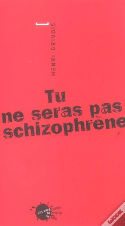 Capa do artigo Tu Ne Seras Pas Schizophrene