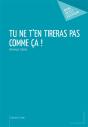 Tu Ne T'En Tireras Pas Comme Ça ! - Preview