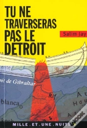 Tu Ne Traverseras Pas Le Detroit
